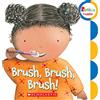Scholastic Brush, Brush, Brush! (Rookie Toddler)
