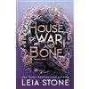Bloom Books House of War and Bone