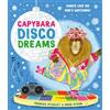 Simon & Schuster Capybara Disco Dreams: An empowering picture book about the joy of being yourself!