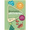 Schlütersche Verlag Ganzheitlich aktivieren 2: Themenorientierte Begegnungsrunden für Senioren. Rund ums Jahr. Flexibel betreuen in 15-60 Minuten