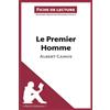 lePetitLitteraire.fr Le Premier homme d'Albert Camus (Fiche de lecture): Analyse complète et résumé détaillé de l'oeuvre: Résumé complet et analyse détaillée de l'oeuvre
