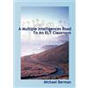 Crown House Publishing A Multiple Intelligence Road to an ELT Classroom