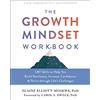New Harbinger Publications The Growth Mindset Workbook: CBT Skills to Help You Build Resilience, Increase Confidence & Thrive Through Life's Challenges