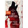 Penhaligon Die Chroniken von Rotkäppchen - Allein im tiefen, tiefen Wald: Roman: 6