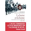 VUIBERT La haine et la honte: Journal d'un aristocrate allemand 1936-1944