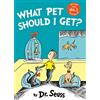 HARPERCOLLINSCHILDREN'SBOOKS What Pet Should I Get?: A Classic Dr. Seuss Rhyming Picture Book About Making Up Your Mind