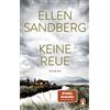 Penguin TB Verlag Keine Reue: Roman. Dunkle Geheimnisse und menschliche Abgründe - Der hochspannende Roman der Bestsellerautorin erstmals im Taschenbuch