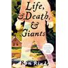 Macmillan Life, and Death, and Giants: An Emotional, Moving Literary Novel full of Magic and Everyday Miracles