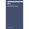 David Zwirner Books Blue: Derek Jarman