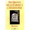 BUSSIERE Des origines de la cabale à l'angéologie