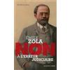 Actes Sud Emile Zola : Non à l'erreur judiciaire