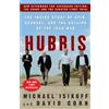 CROWN Hubris: The Inside Story of Spin, Scandal, and the Selling of the Iraq War