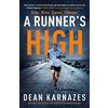 Allen & Unwin A Runner's High: Older, Wiser, Slower, Stronger