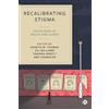 Bristol University Press Recalibrating Stigma: Sociologies of Health and Illness