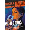 Kevin Andrew Mur George R. R. Martin Presents Ante Up: A Wild (Copertina rigida)