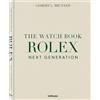 Teneues The Watch Book Rolex: Next Generation