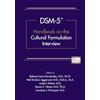 American Psychiatric Association Publish DSM-5 Handbook on the Cultural Formulation Interview