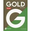 Pearson Education Gold B2 First New Edition Coursebook [Lingua inglese]