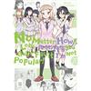 Yen Press No Matter How I Look at It, It's You Guys' Fault I'm Not Popular!, Vol. 20