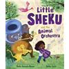 Puffin Little Sheku and the Animal Orchestra: A picture-book adventure from acclaimed cellist Sheku Kanneh-Mason