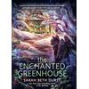 Thorndike Pr The Enchanted Greenhouse