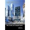 CRC Press Tall Building Design: Steel, Concrete, and Composite Systems