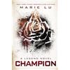 G.P. Putnam's Sons Books for Young Reade Champion: A Legend Novel: 3