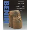 Prestel Benin: Royal Art of Africa from the Museum Fur Volkerkunde, Vienna