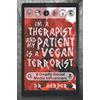 Dr. Harper Therapy I'm a Therapist, and My Patient is a Vegan Terrorist: 6 Deadly Social Media Influencers: 3