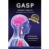 CREATESPACE Gasp!: Airway Health - The Hidden Path To Wellness