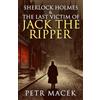 MX Publishing Sherlock Holmes and The Last Victim of Jack The Ripper