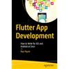Apress Flutter App Development: How to Write for iOS and Android at Once