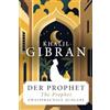 Anaconda Verlag Der Prophet / The Prophet. Zweisprachige Ausgabe: Deutsch und Englisch. Parallel gesetzter Text: 26
