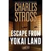 Tor.com Escape from Yokai Land: A Laundry Files Novella: 12
