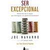 SIRIO antenne Ser excepcional/ Be Exceptional: Desarrolla Los 5 Rasgos Que Distinguen a La Gente Extraordinaria/ Master the Five Traits That Set Extraordinary People Apart