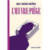 L'Association L'oeuvre-piège