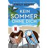 Droemer Knaur* Kein Sommer ohne dich: Roman | Die neue romantische Komödie der amerikanischen #1-Bestseller-Autorin Emily Henry