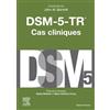 Elsevier Masson DSM-5-TR: Cas cliniques