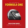Orange Hippos! The Little Guide to Formula One: High-octane Quotes from the Pits to the Podium