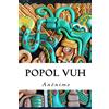 CREATESPACE Popol Vuh