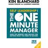 Thorsons/Element GB Self Leadership and the One Minute Manager: Gain the mindset and skillset for getting what you need to succeed