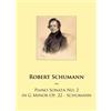 CREATESPACE Piano Sonata No. 2 in G Minor Op. 22 - Schumann: Volume 77
