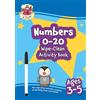 Coordination Group Publications Ltd (CGP Numbers 0-20 Wipe-Clean Activity Book for Ages 3-5 (with pen)