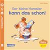 Carlsen Baby Pixi (unkaputtbar) 151: Der kleine Hamster kann das schon!: wasserfest, schadstoffgeprüft, reißfest