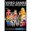 CREATESPACE Video Games You Will Never Play: Black and White