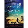 Random House Children's Books Where the Red Fern Grows: The Story of Two Dogs and a Boy [Lingua inglese]