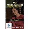 CREATESPACE The Astronomer Cecilia Payne-Gaposchkin - A Short Biography: Volume 6
