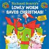 Random House Books for Young Readers Richard Scarry's Lowly Worm Saves Christmas!