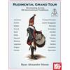 Mel Bay Publications, Inc. Rudimental Grand Tour: Drumming Across 22 International Traditions