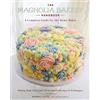 Harper The Magnolia Bakery Handbook: A Complete Guide for the Home Baker